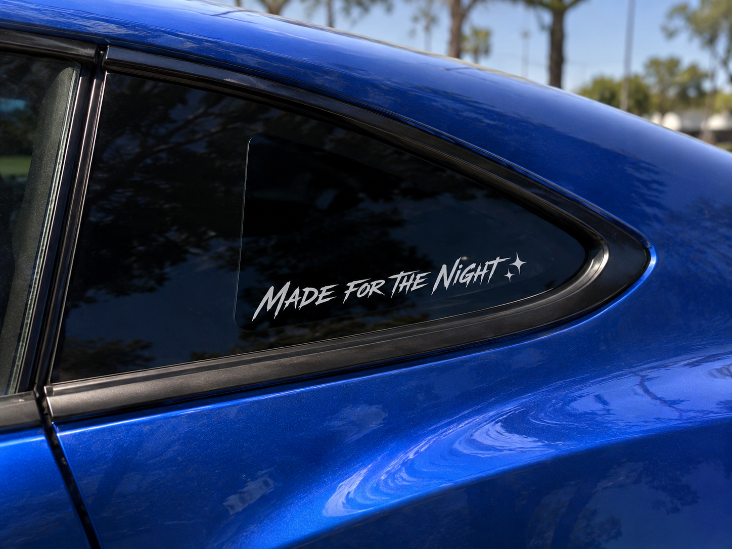 Made For The Night Quarter Window Decal 🌙